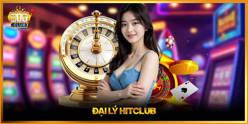 Đại Lý HITCLUB