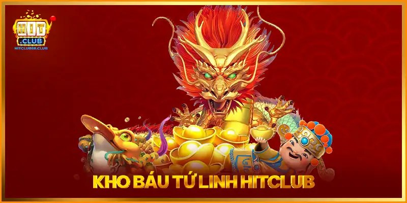 Kho Báu Tứ Linh HITCLUB