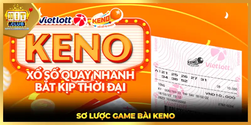 Sơ lược game bài Keno